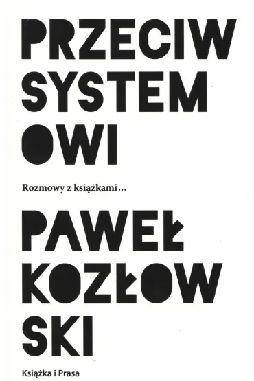 Przeciw systemowi