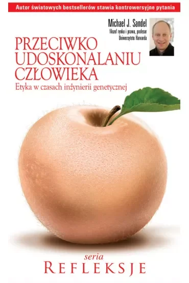 Przeciwko udoskonalaniu człowieka