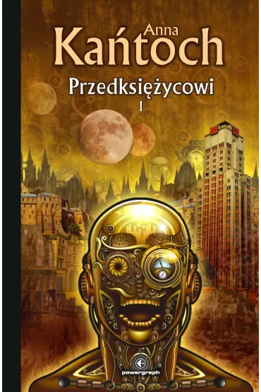 Przedksiężycowi. Tom 1