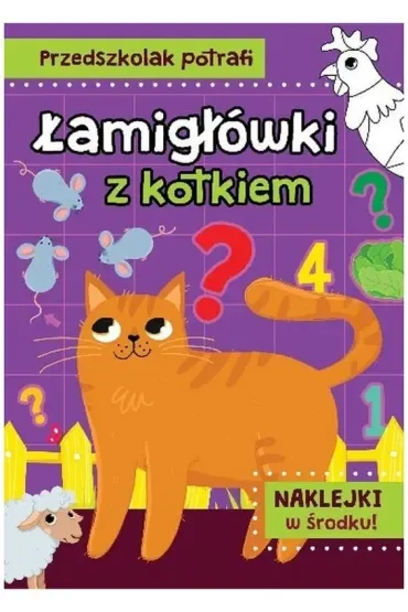 Przedszkolak potrafi. Łamigłówki z kotkiem