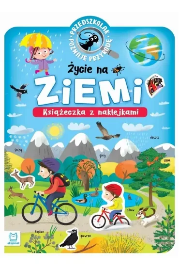 Życie na Ziemi. Przedszkolak poznaje przyrodę