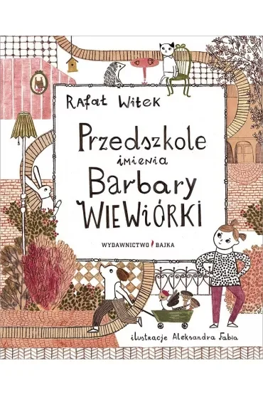 Przedszkole imienia Barbary Wiewiórki
