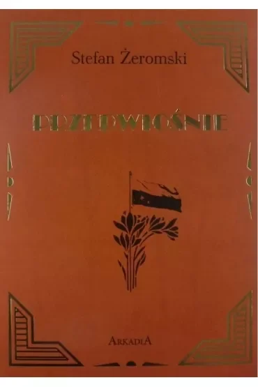 Przedwiośnie. Wydanie kolekcjonerskie