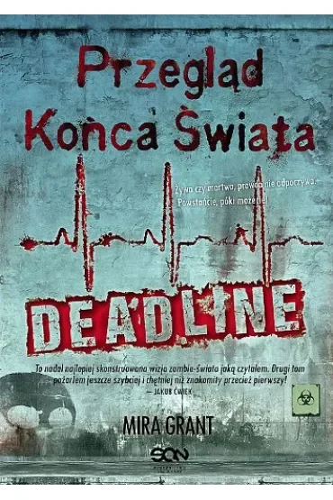 Przegląd Końca Świata: Deadline