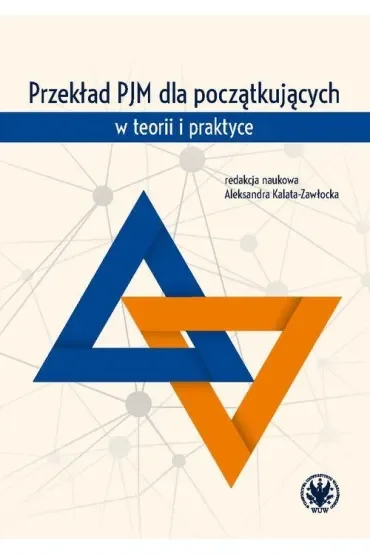 Przekład PJM dla początkujących w teorii i praktyce
