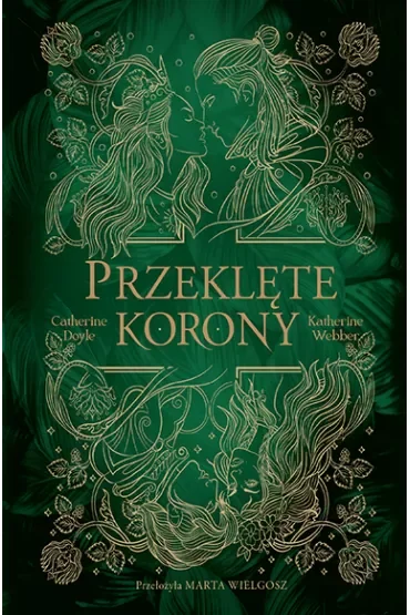Przeklęte korony. Bliźniacze korony. Tom 2