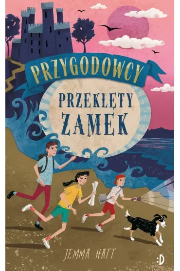 Przeklęty zamek. Przygodowcy. Tom 1