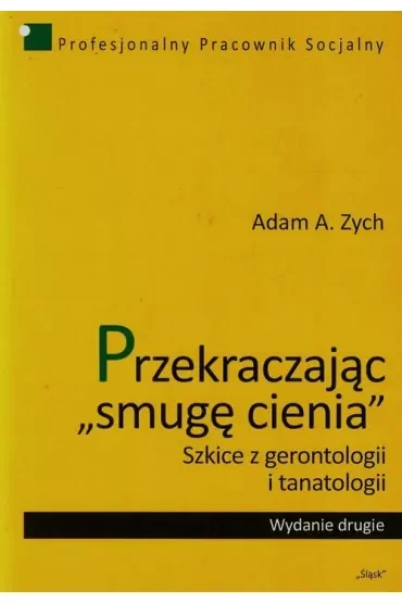 Przekraczając "smugę cienia"
