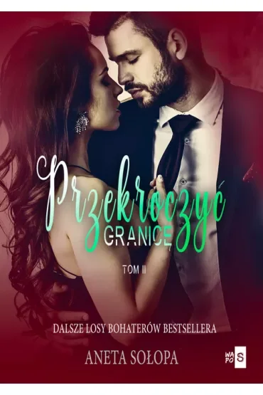 Przekroczyć granicę. Tom 2