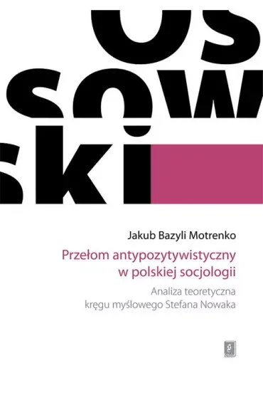 Przełom antypozytywistyczny w polskiej socjologii