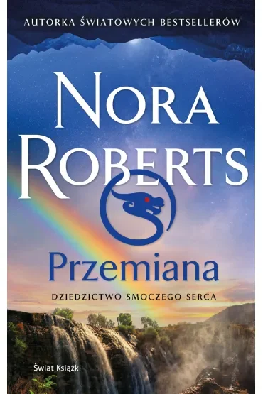 Przemiana. Dziedzictwo Smoczego Serca