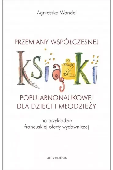 Przemiany współczesnej książki popularnonaukowej..