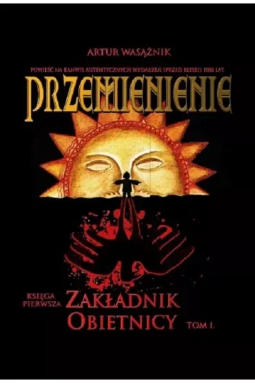 Przemienienie T.1 Zakładnik obietnicy