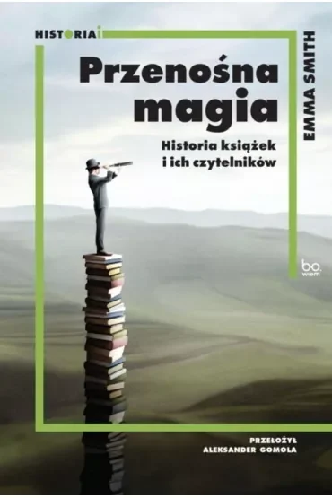 Przenośna magia. Historia książek i ich czytelników