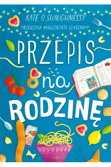 Przepis na rodzinę