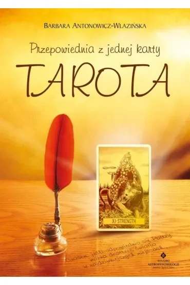Przepowiednia z jednej karty Tarota