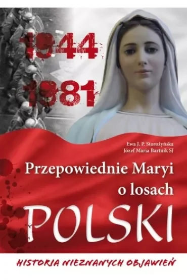 Przepowiednie Maryi o losach Polski