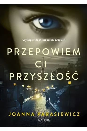 Przepowiem ci przyszłość