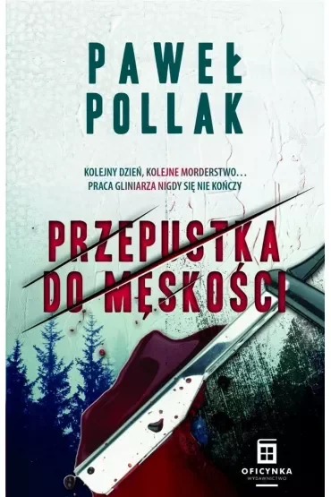 Przepustka do męskości. Marek Przygodny. Tom 3