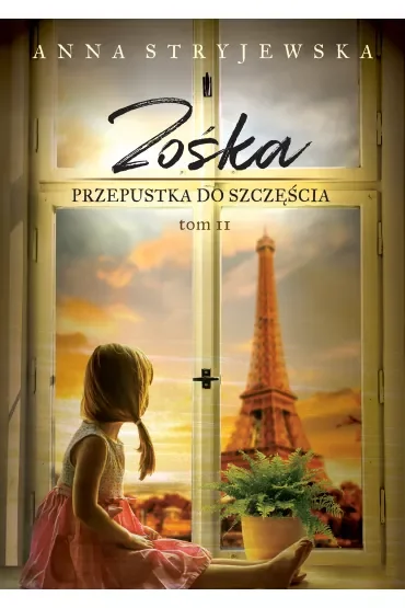 Przepustka do szczęścia. Zośka. Tom 2