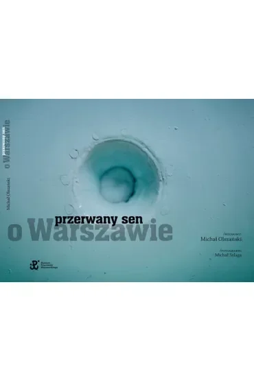 Przerwany sen o Warszawie
