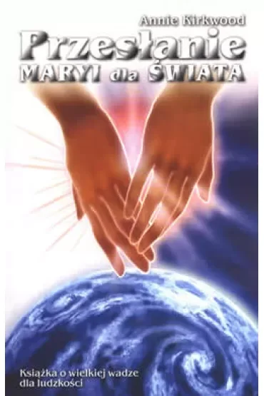 Przesłanie Maryi dla świata