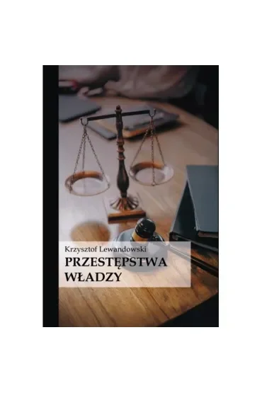 Przestępstwa władzy