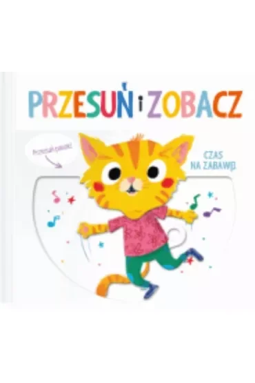Przesuń i zobacz. Czas na zabawę