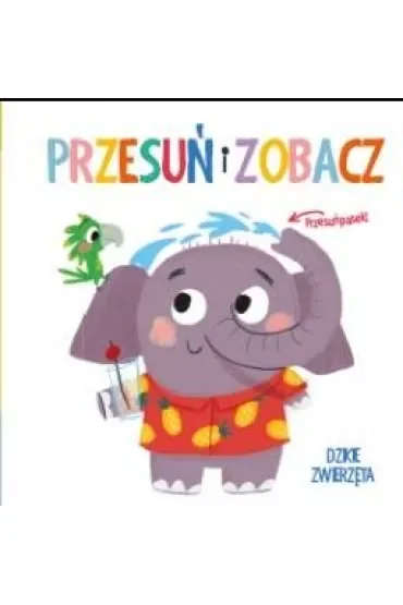 Przesuń i zobacz. Dzikie zwierzęta
