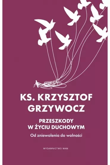 Przeszkody w życiu duchowym