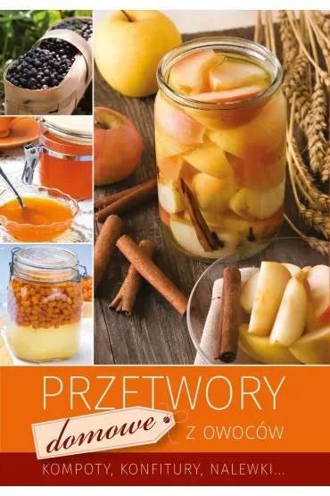 Przetwory domowe z owoców