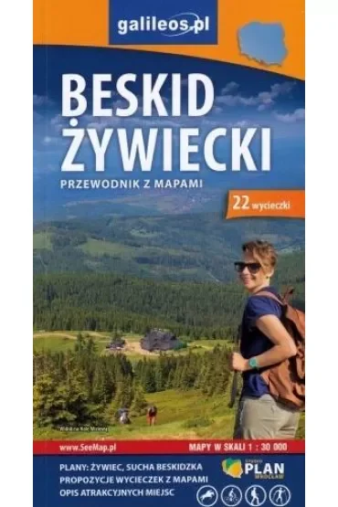 Beskid Żywiecki. Przewodnik z mapami - 22 wycieczki skala 1:30 000