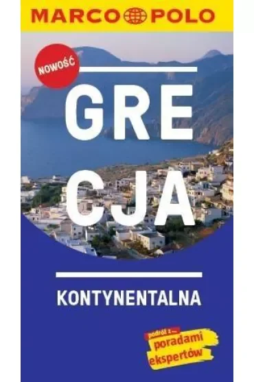 Grecja kontynentalna Przewodnik Marco Polo + mapa