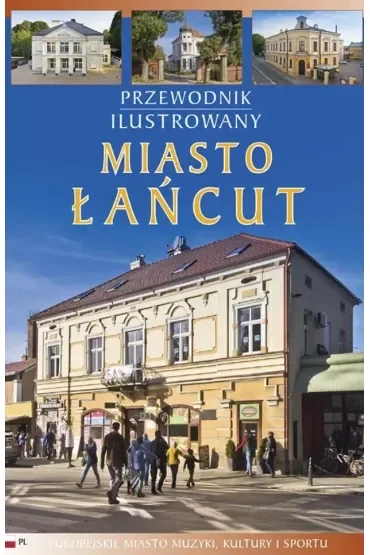 Miasto Łańcut Przewodnik Ilustrowany