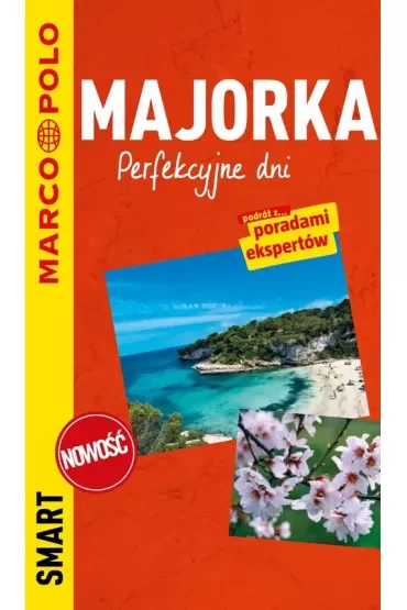 Majorka. Perfekcyjne dni. Przewodnik Marco Polo Smart