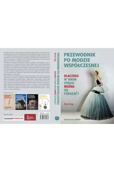 Przewodnik po modzie współczesnej. Dlaczego w takim stroju nie można się pokazać?