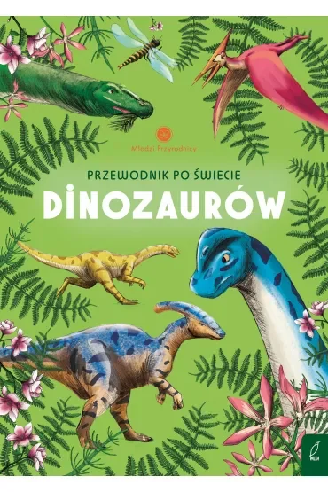 Przewodnik po świecie dinozaurów