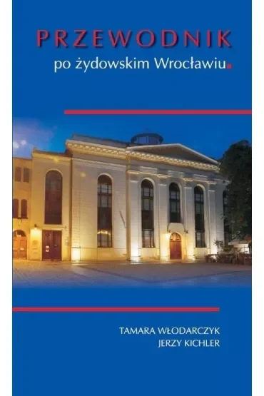 Przewodnik po żydowskim Wrocławiu