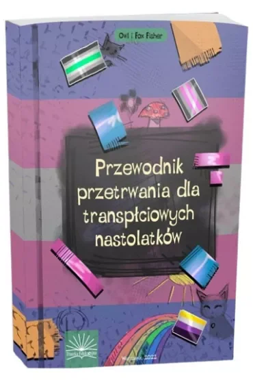 Przewodnik przetrwania dla transpłciowych nastolatków