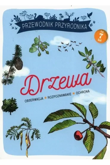 Przewodnik Przyrodnika. Drzewa