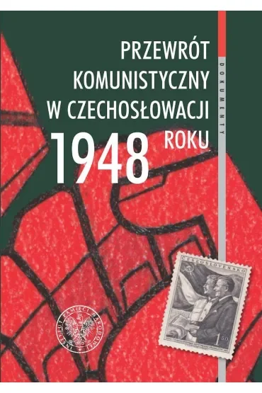 Przewrót komunistyczny w Czechosłowacji 1948 roku widziany z polskiej perspektywy