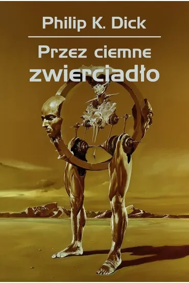 Przez ciemne zwierciadło