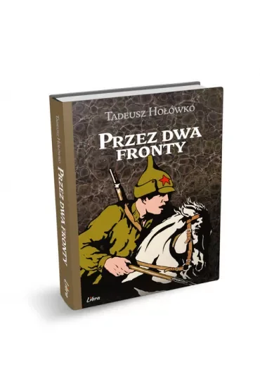Przez dwa fronty