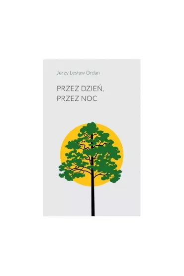 Przez dzień, przez noc