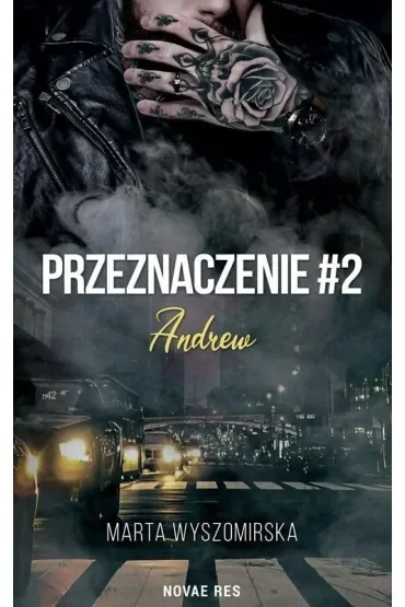 Przeznaczenie. Andrew. Tom 2