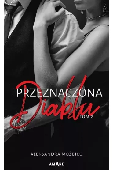 Przeznaczona diabłu. Tom 2