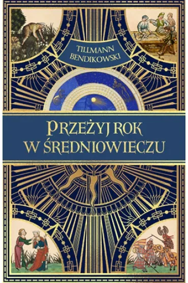 Przeżyj rok w średniowieczu