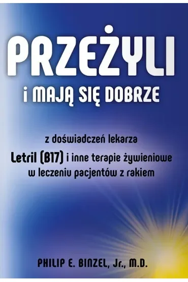 Przeżyli i mają się dobrze