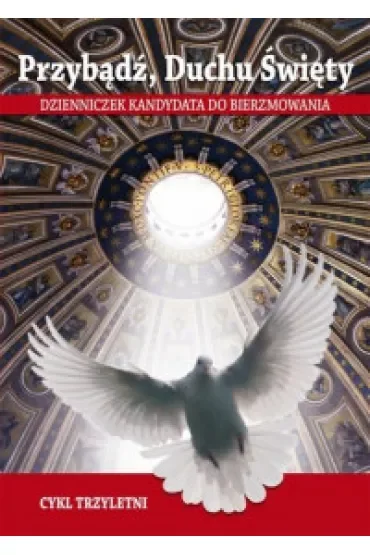 Przybądź, Duchu Święty - cykl trzyletni