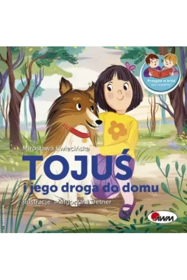 Przygód w bród. Już czytamy! Tojuś i jego droga do domu